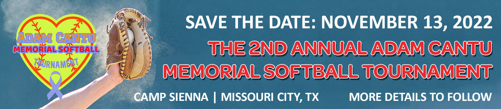 2nd annual Adam cantu memorial softball tournament